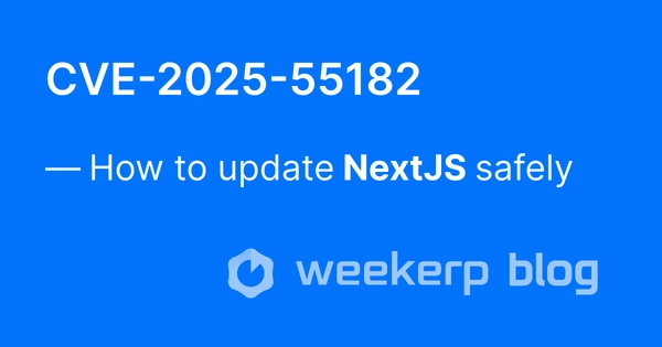 A Must-Read for Teams Using React and NextJS: Summary of Critical Security Vulnerabilities and Patch Guide (CVE-2025-55182, 66478)